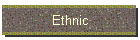 Ethnic