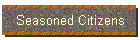 Seasoned Citizens